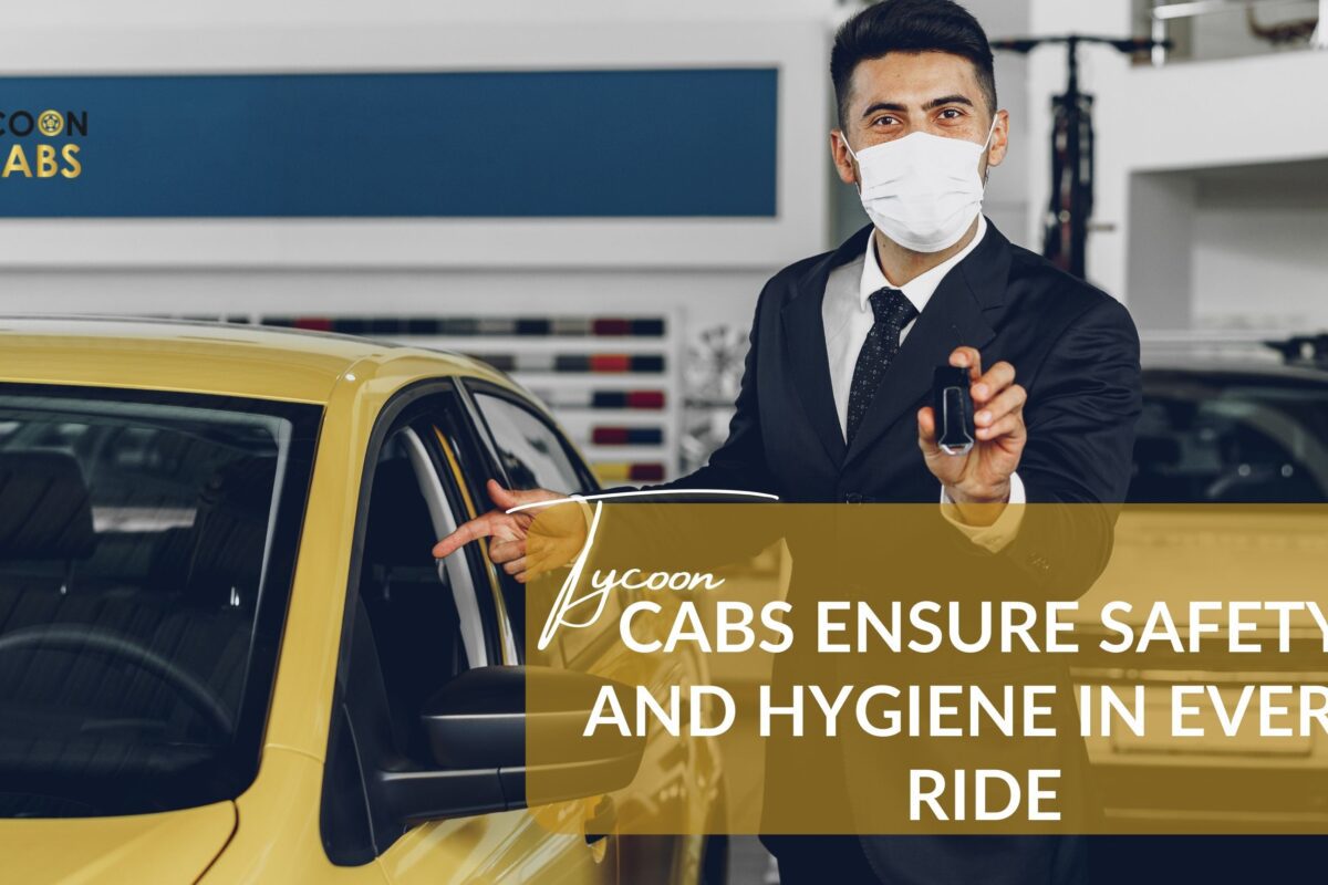 Tycoon Cabs Safety and Hygiene