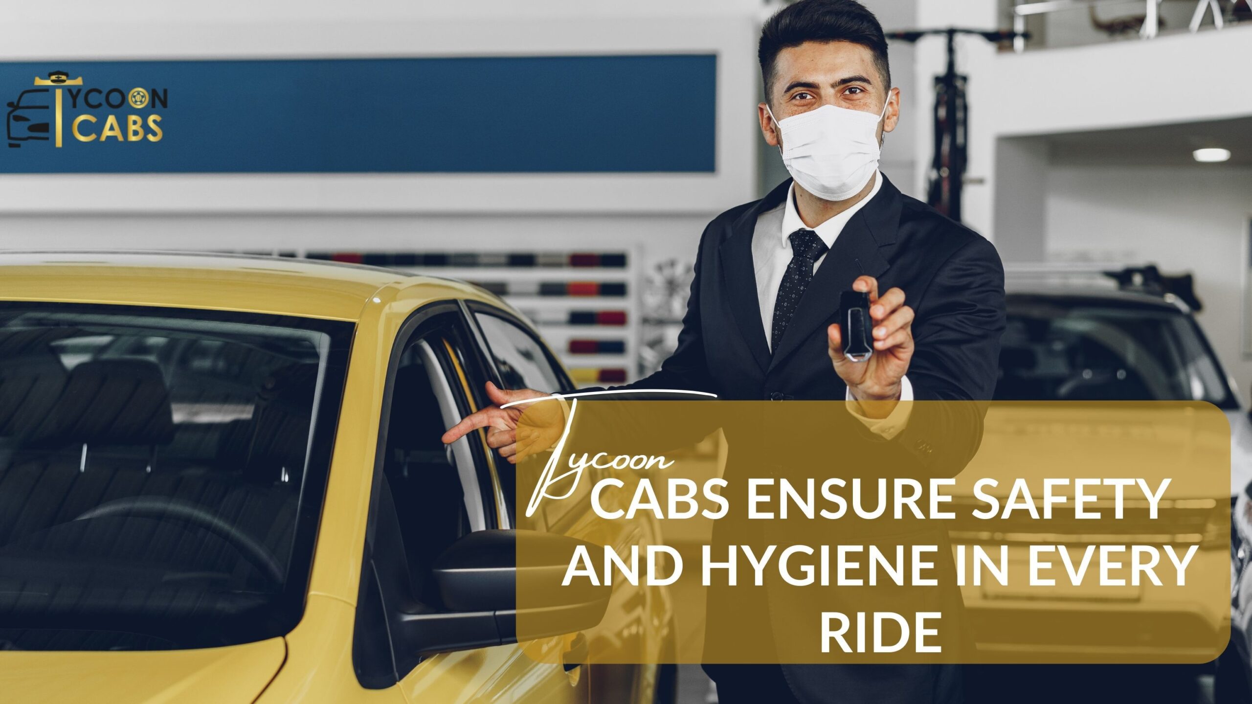 Tycoon Cabs Safety and Hygiene