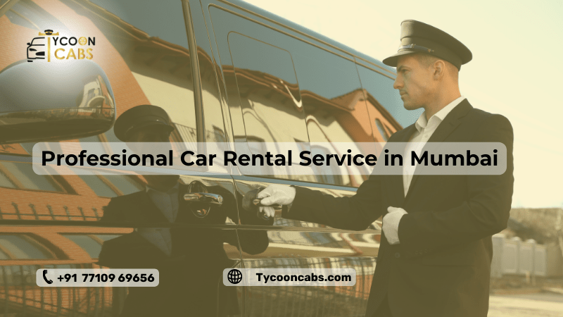 Car Rental Service in Mumbai by Tycoon Cabs