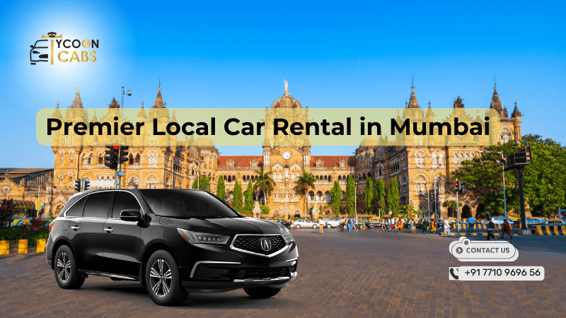 Local Car Rental in Mumbai with Tycoon Cabs