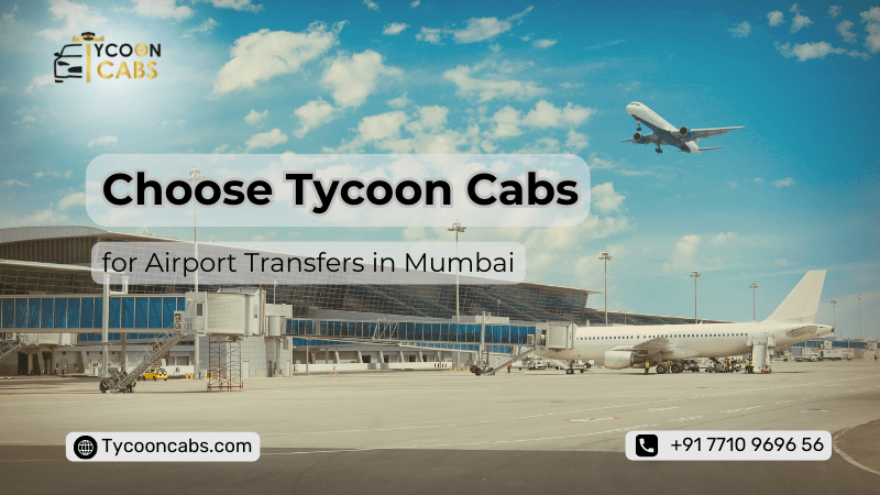 Airport Transfers in Mumbai by Tycoon cabs