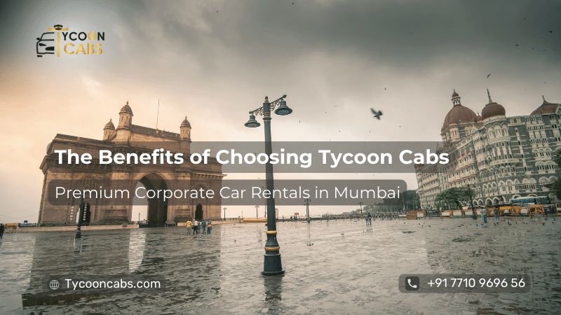 Premium Corporate Cab Services in Mumbai by Tycoon Cabs