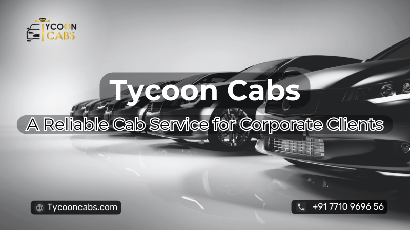 Reliable Cab Service for Corporate Clients