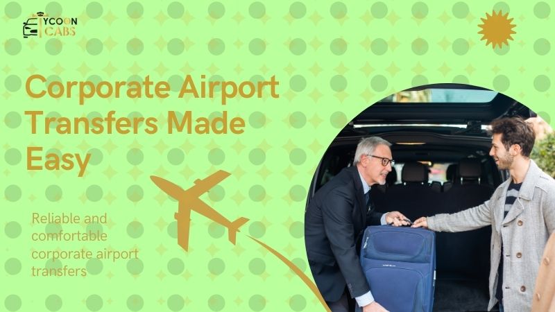 Corporate Airport Transfers Made Easy