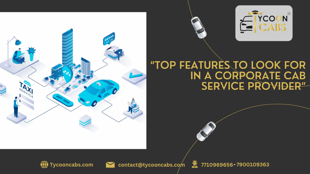 Blogs 1 Professional corporate cab service provider offering safe and reliable employee transportation by Tycoon Cabs